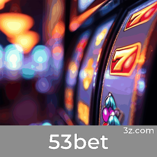 53bet Esporte: Estratégias de Apostas Emocionantes